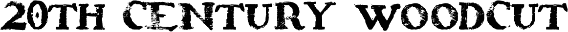 Preview of the 20th Century Woodcut font