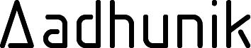 Aadhunik