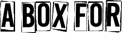 A Box For