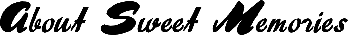 about-sweet-memories-font