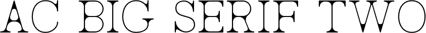 AC Big Serif Two
