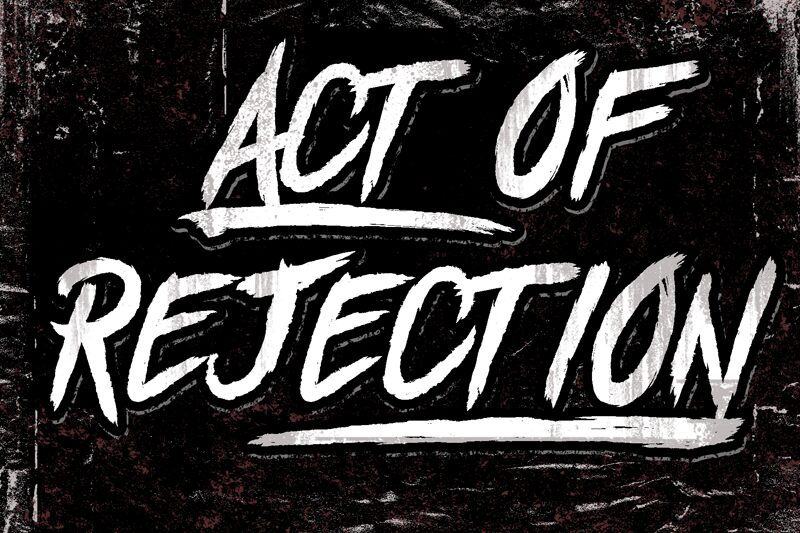 Act of Rejection Carattere