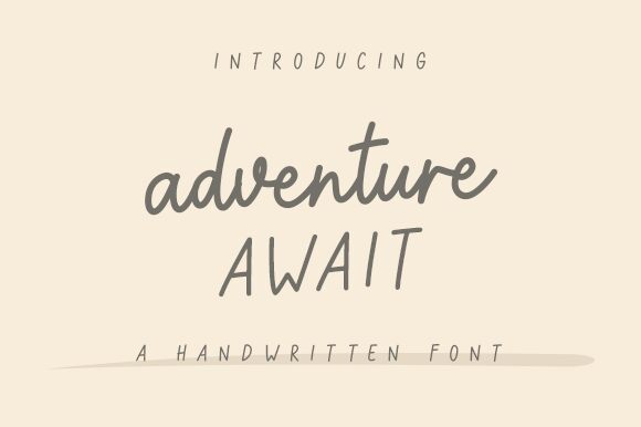 ADVENTURE AWAIT Carattere