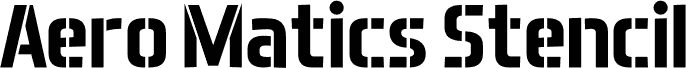 Aero Matics Stencil Bold