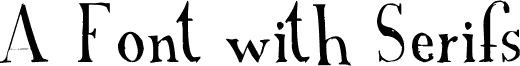 A Font with Serifs