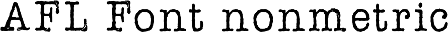 AFL Font pespaye nonmetric