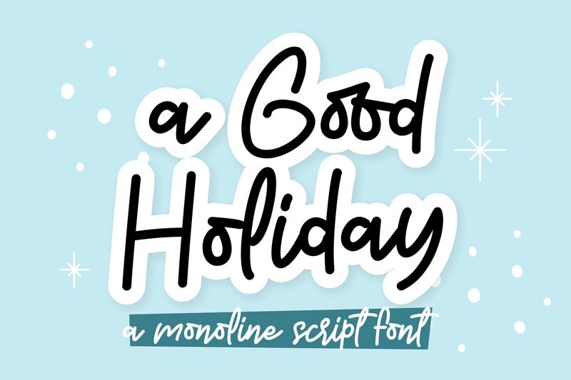 a Good Holiday الخط
