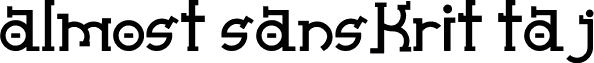 Almost Sanskrit taj Bold