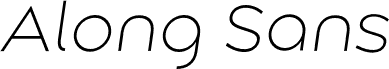 Along Sans s2 ExtraLightItalic