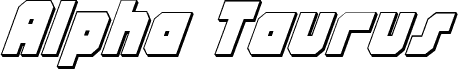 Preview of the Alpha Taurus 3D Italic font
