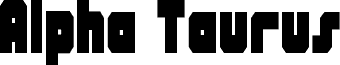 Preview of the Alpha Taurus Condensed font