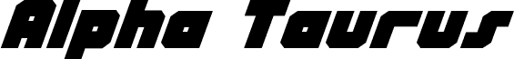 Preview of the Alpha Taurus Expanded Italic font