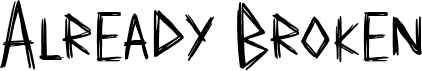 Vorschau der Schriftart Already Broken Scratch Demo Ver