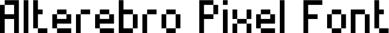 Preview of the Alterebro Pixel Font Regular font