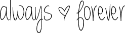 always * forever