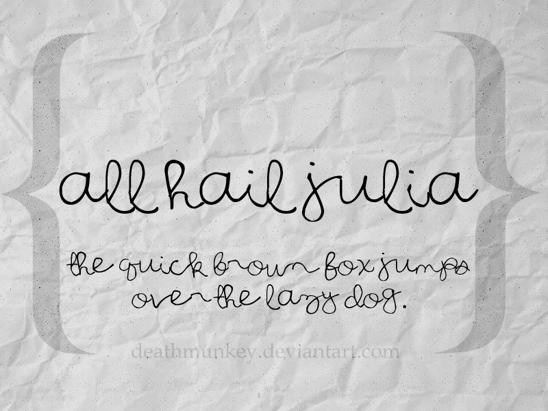 All Hail Julia Schriftart