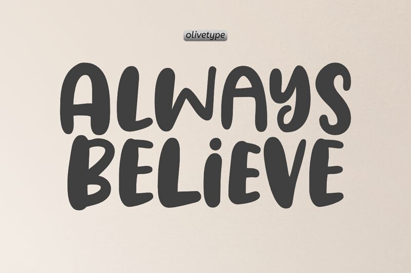 Always Believe Font