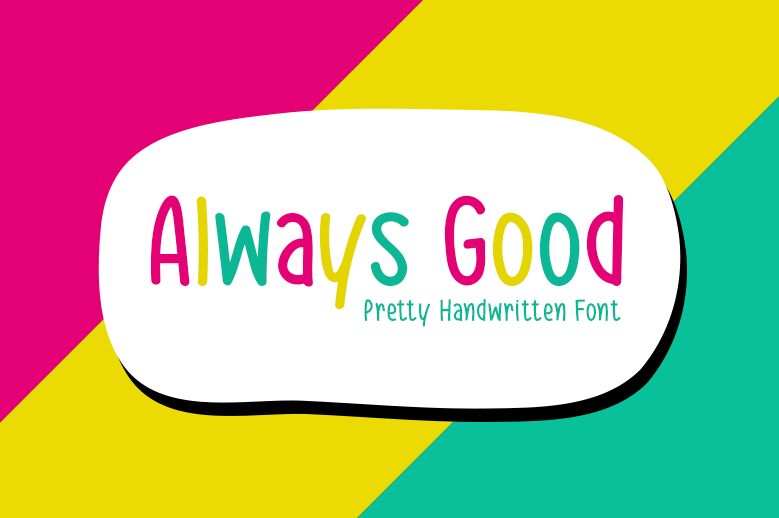 Always Good Carattere