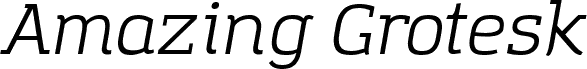 Amazing Grotesk Italic