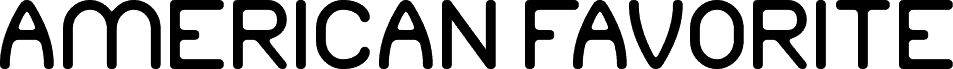 AMERICAN FAVORITE font