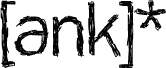 [ank]*