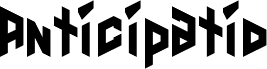 Anticipatio