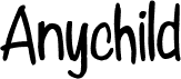 Anychild