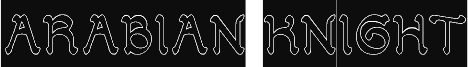 Preview of the ARABIAN KNIGHT-Hollow-Inverse font