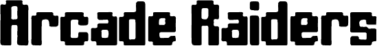 Arcade Raiders フォント