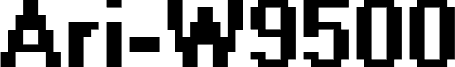 Ari-W9500 Bold 字体