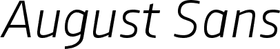 August Sans Reduced 46 Light Italic