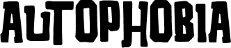 Autophobia