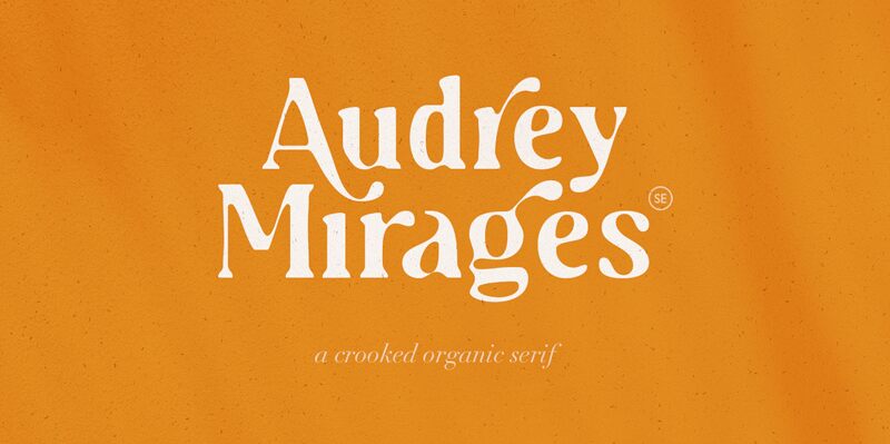 Audrey Mirages Schriftart
