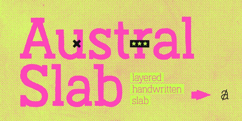 Austral Slab Schriftart