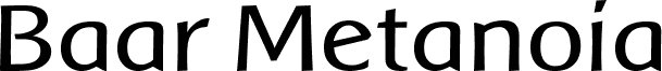 Baar Metanoia
