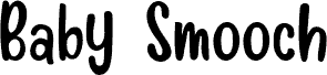 Baby Smooch fuente