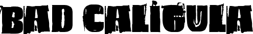 Bad Caligula