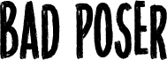 Bad Poser