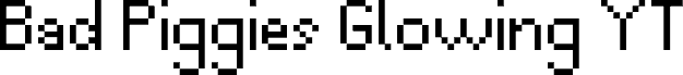 Anteprima del carattere BadPiggiesGlowingYT Regular