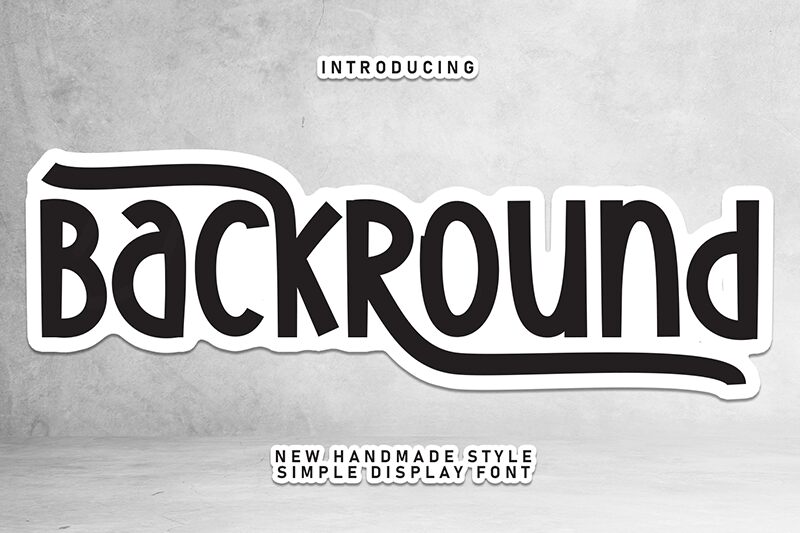 Backround Schriftart