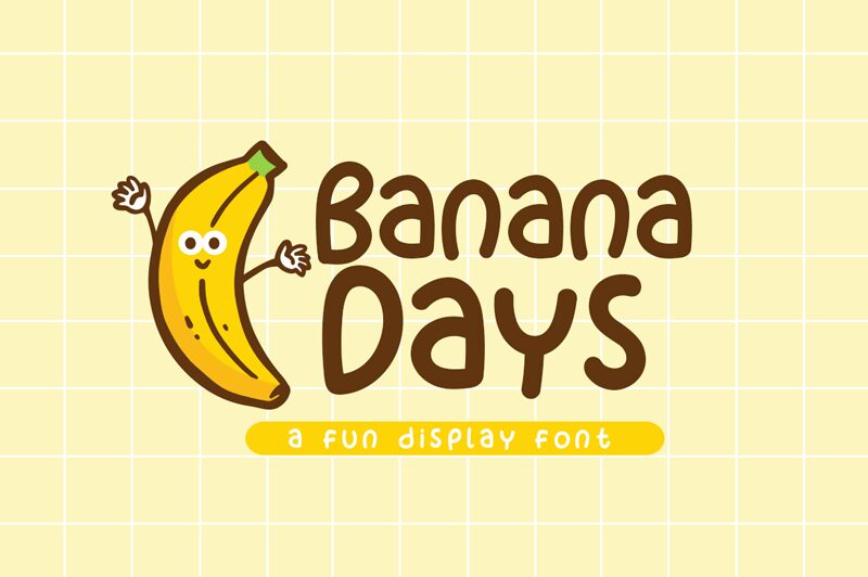 Banana Days Font
