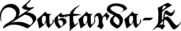 Bastarda-K