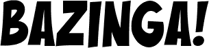Bazinga!