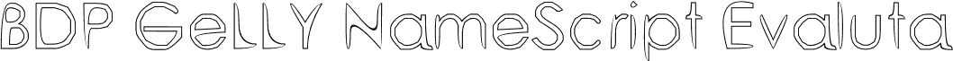 BDP GeLLY NameScript Evaluta