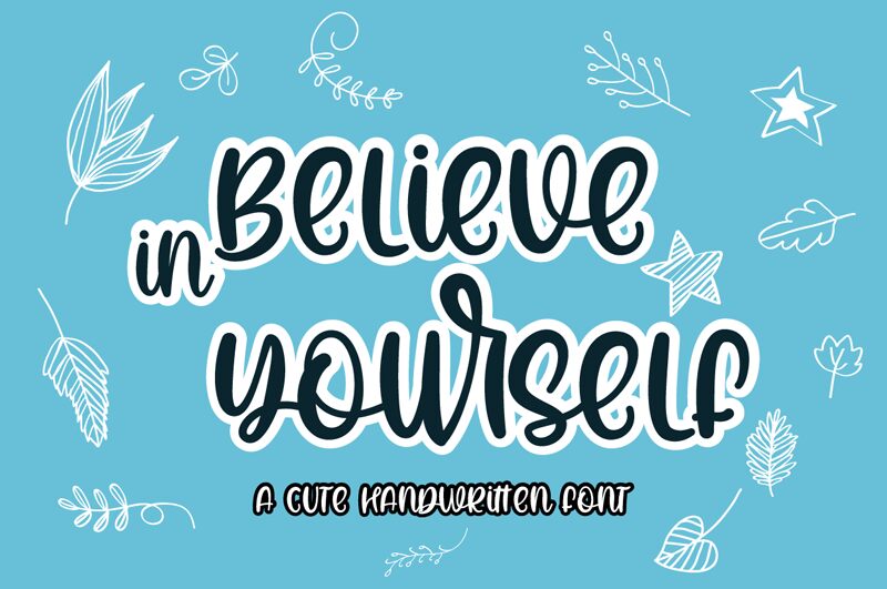 Believe In Yourself Font