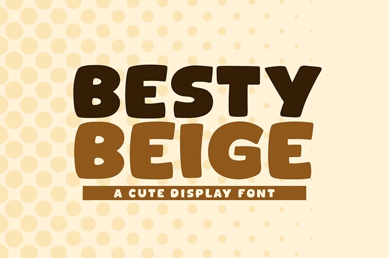 Besty Beige Schriftart