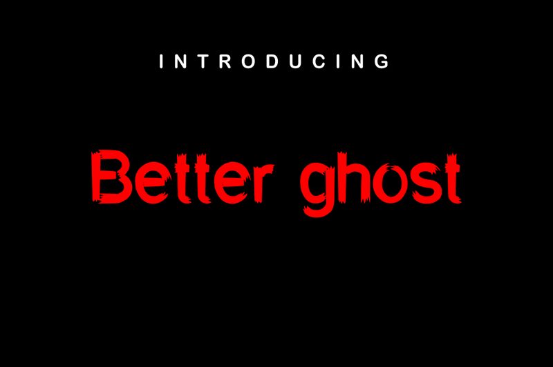 Better ghost Schriftart