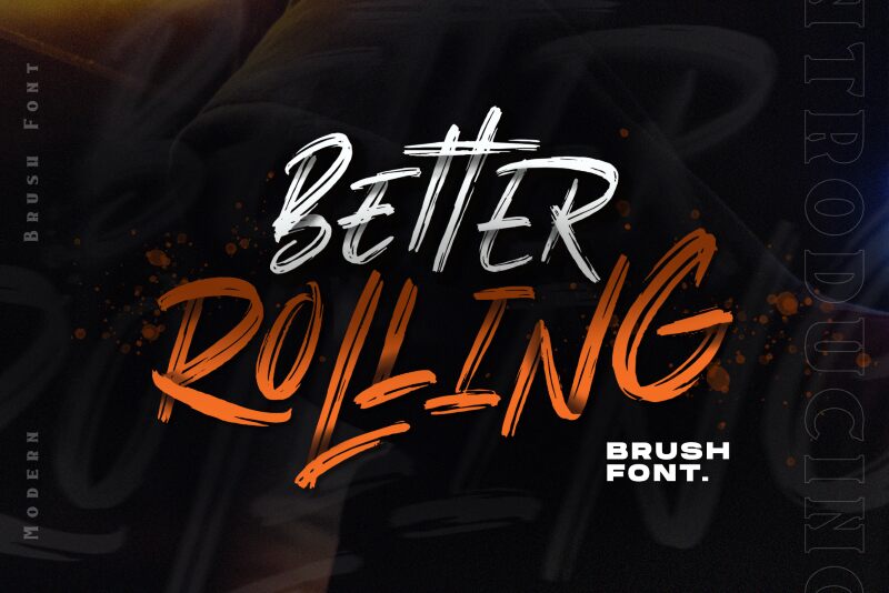 BETTER ROLLING Schriftart