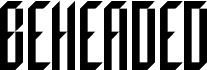 Beheaded Regular
