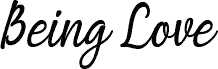 Being Love